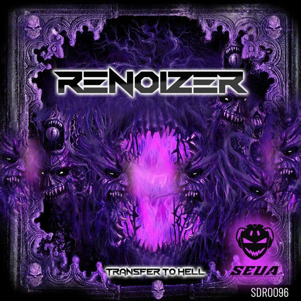 track ... Re-noiZer ... transfer to hell